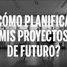Catalina Hoffmann, participa en la última Campaña del Banco Sabadell ¿Cómo planificar mis proyectos de futuro?